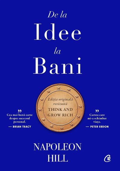 De la idee la bani de Napoleon Hill